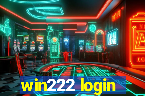 win222 login